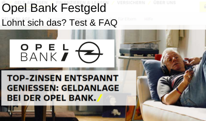 Opel Bank Festgeld Bewertung, Test