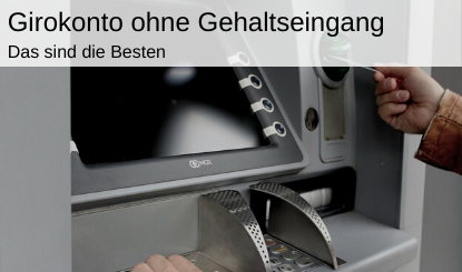Girokonto ohne Gehaltseingang