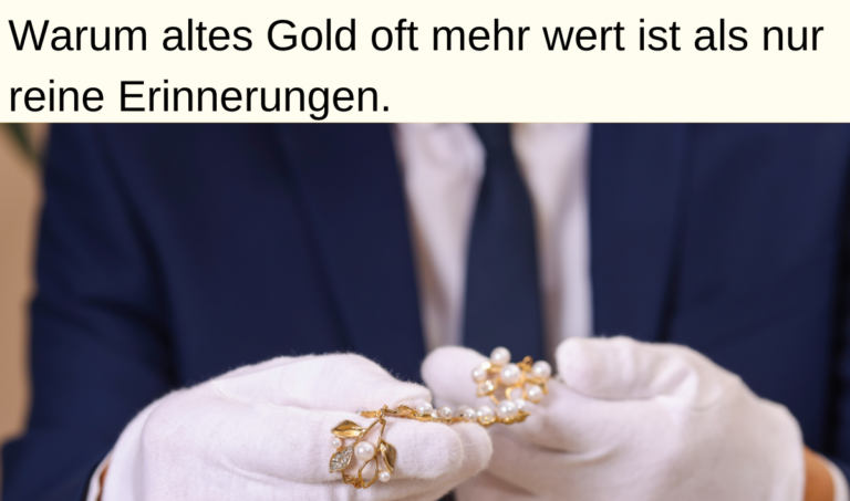 alter Goldschmuck wird im Preis geschätzt