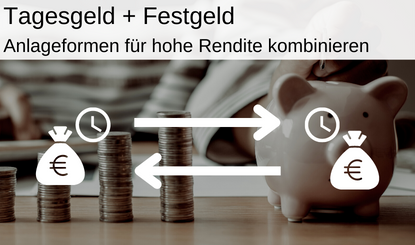 tagesgeld und festgeld kombination