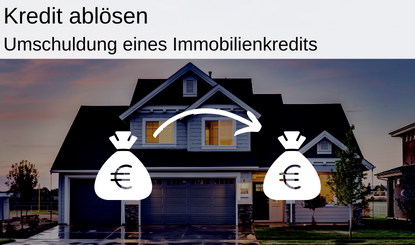 umschuldung immobilienkredit titelbild