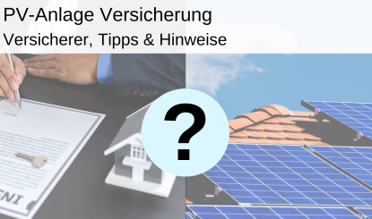 Photovoltaikversicherung Solaranlage versichern