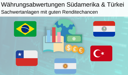 Sachwertanlagen Südamerika & Türkei Headerbild