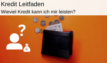 wieviel kredit kann ich mir leisten